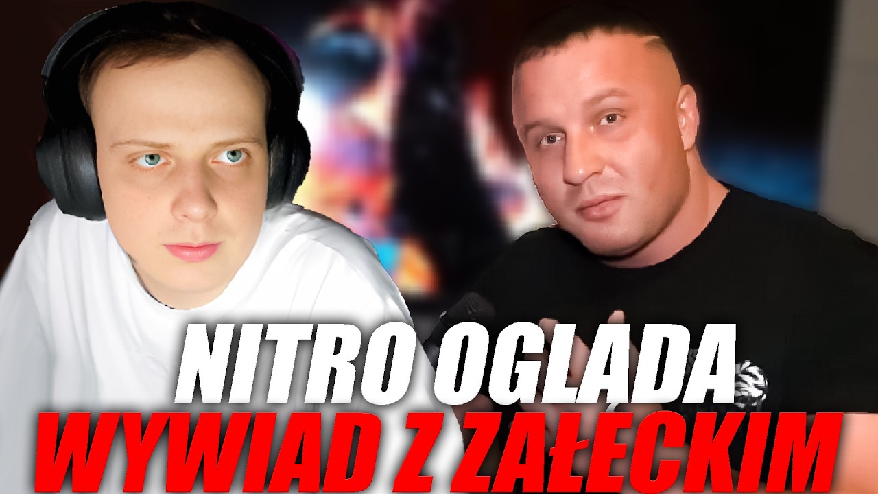 NITRO OGLĄDA WYWIAD Z DENISEM ZAŁĘCKIM (JAPCZAN, WŁODAR, ALI5CALI)