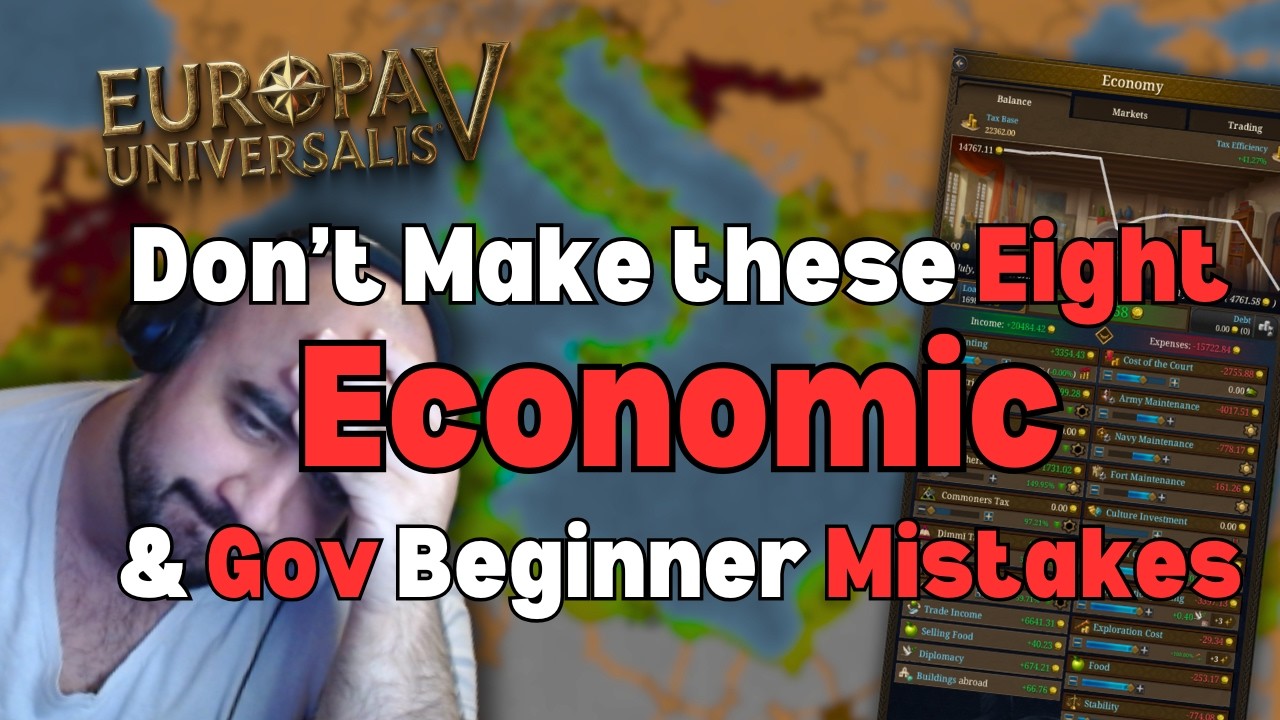 Don't Make These 8 Beginner MISTAKES in EU5 - Government & Macroeconomics