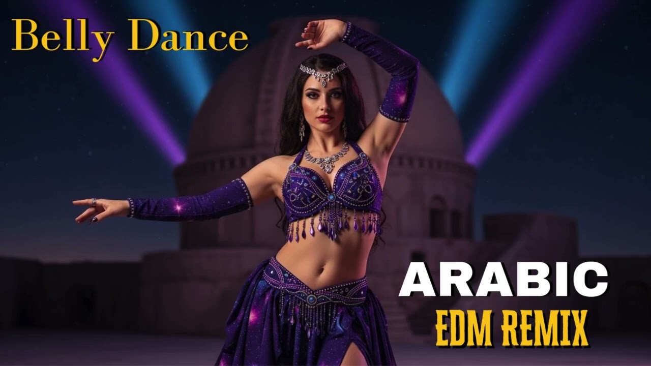 Arabic EDM Belly Dance Remix | Best DJ Party 2026 x Desert Groove 🌙🏜️