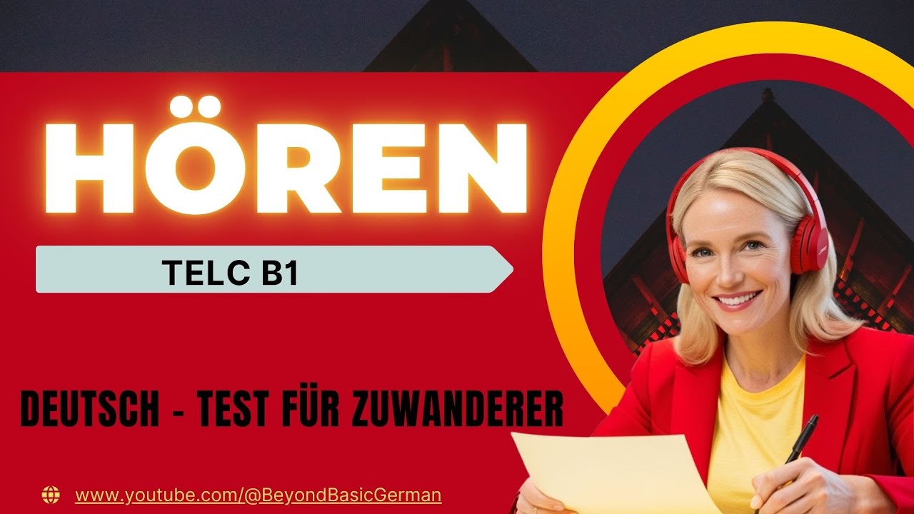 B1 HÖREN PRÜFUNG 2025 TELC - DEUTSCH TEST FÜR ZUWANDERER 04