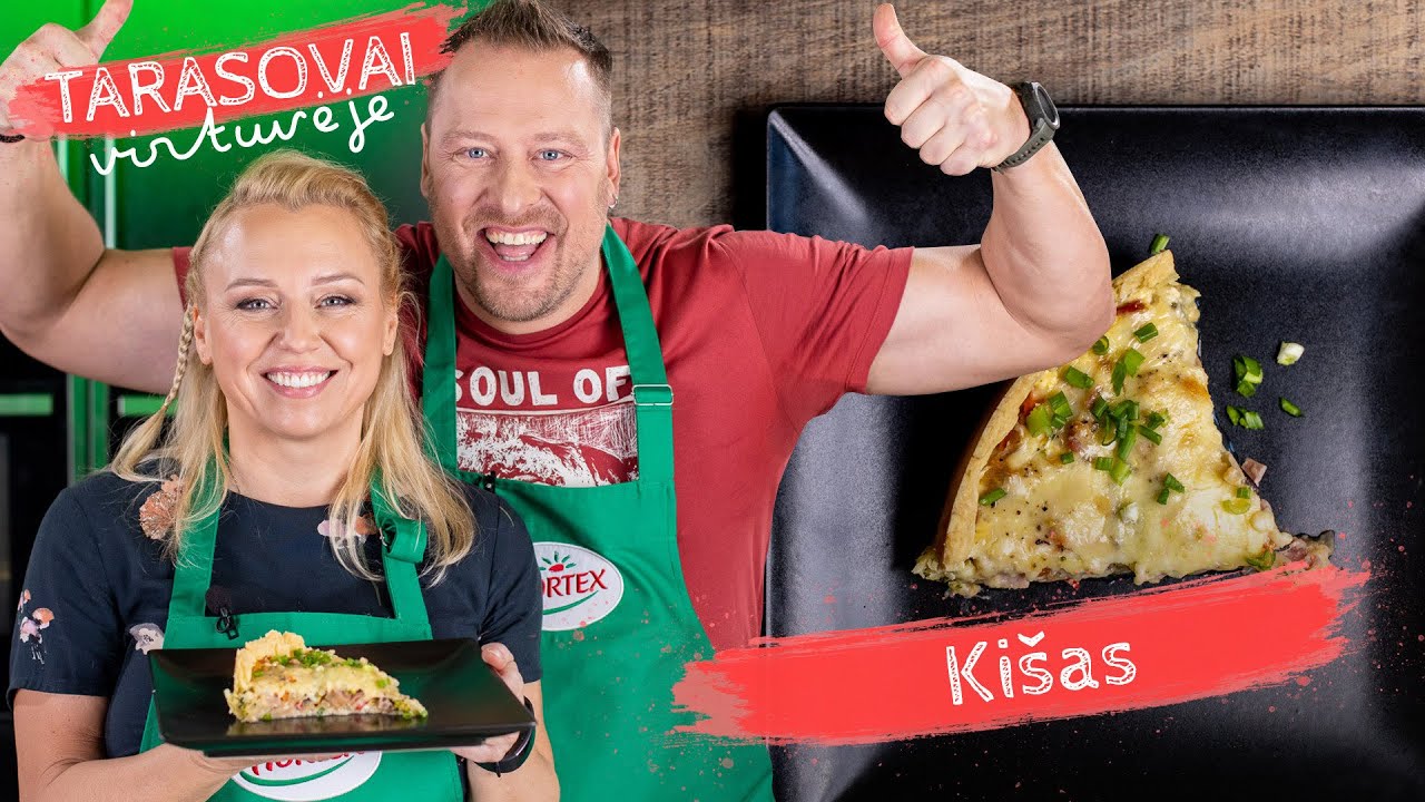 Tarasovai virtuvėje. Prancūziškas kišas su kumpiu – išties nesudėtingas receptas