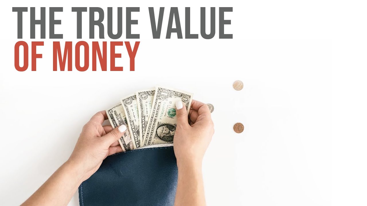 The True Value of Money | A Minimalist's Perspective