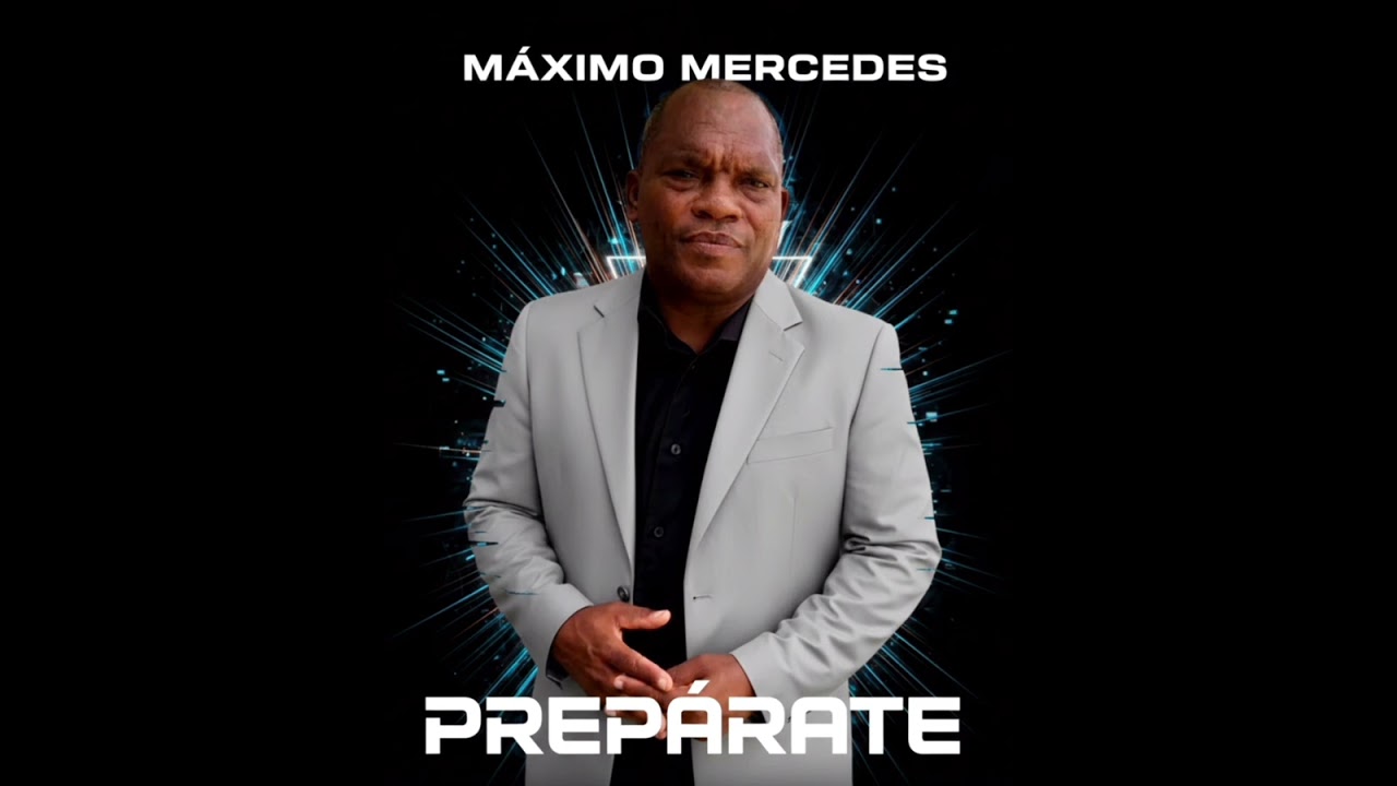 Máximo Mercedes  ] Prepárate 
