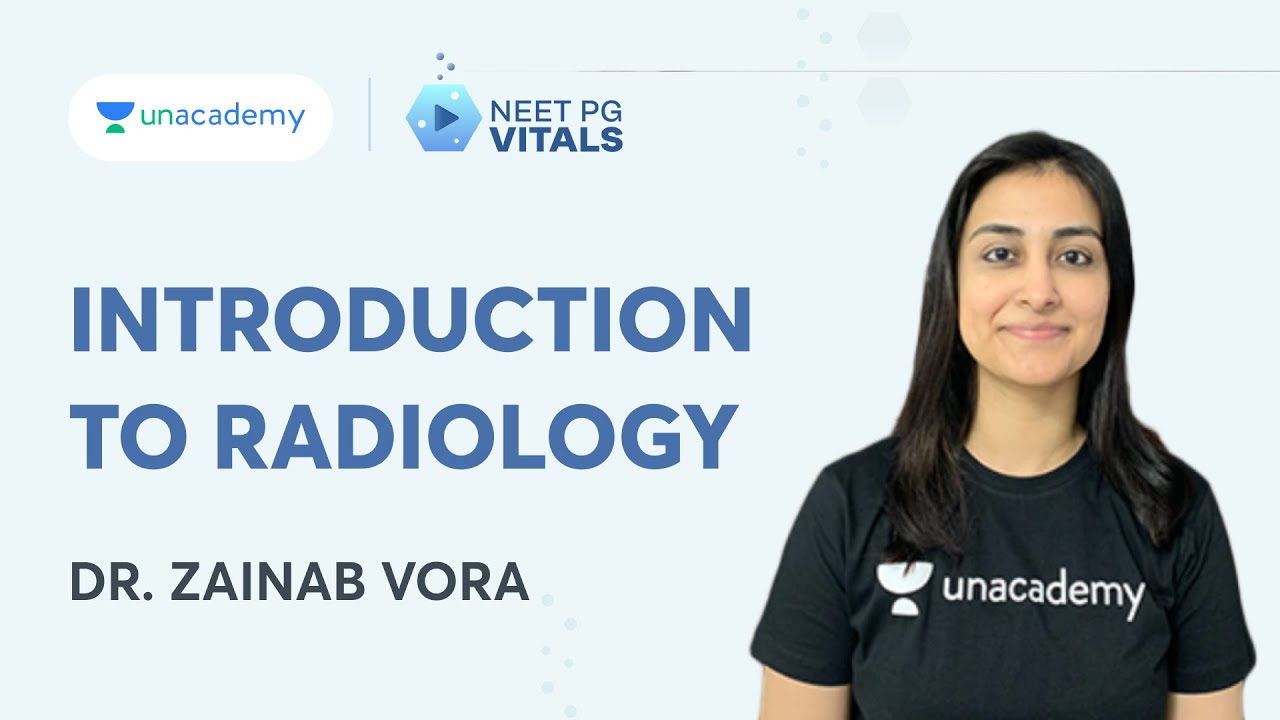 Introduction to Radiology with Dr. Zainab Vora | NEET PG Vitals