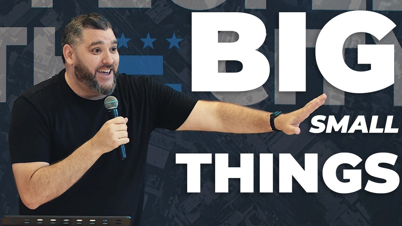 Big Small Things | Rich Vanegas