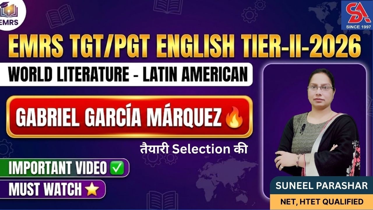 EMRS TGT/PGT ENGLISH TIER-II-2026 I WORLD LITERATURE - LATIN AMERICAN: GABRIEL GARCÍA MÁRQUEZ