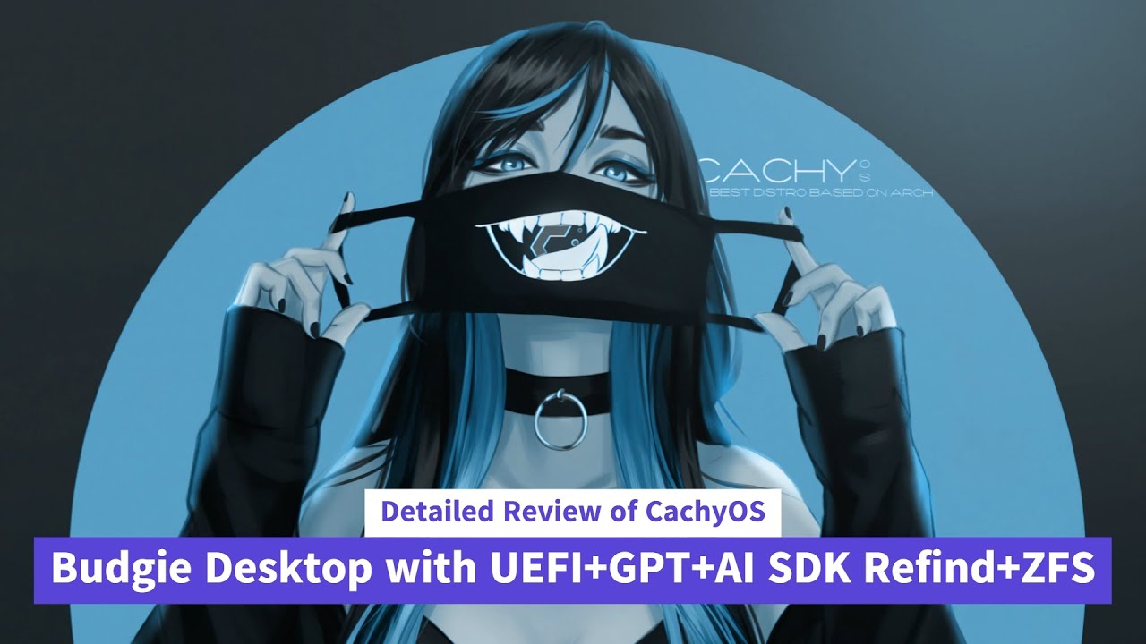 Detailed Review of CachyOS Budgie Desktop with UEFI+GPT+AI SDK Refind+ZFS