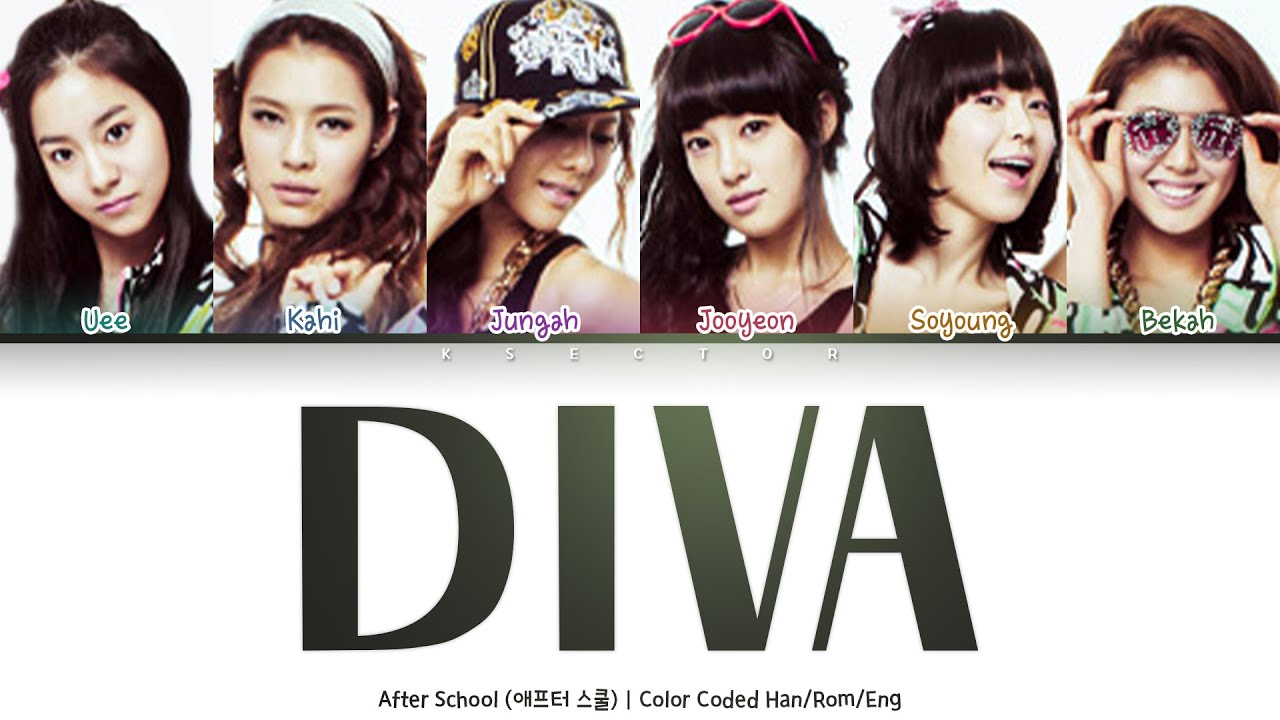 After School (애프터스쿨) - Diva [Color Coded Lyrics Han/Rom/Eng]