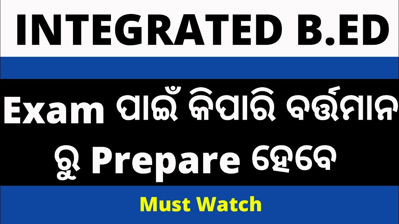 Integrated B.Ed 2022 | How To Qualify In First Attempt | Integrated B.Ed Odisha 2022 Sanjay Sir Odia