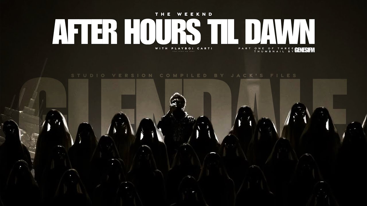 After Hours Til Dawn Leg 4: Glendale, Arizona (Studio Version) Pt. 1 [Mix. Jack's Files]