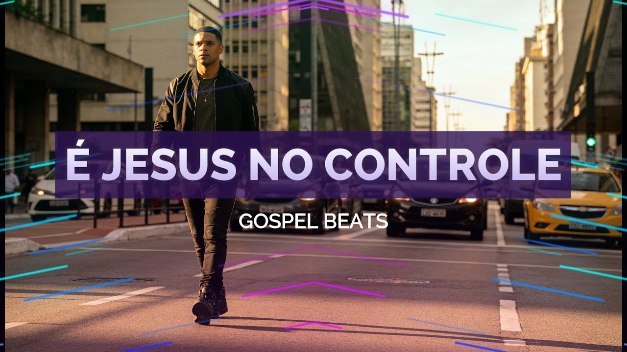 É JESUS NO CONTROLE! O Beat pra Quem Pisa Firme e Não Para