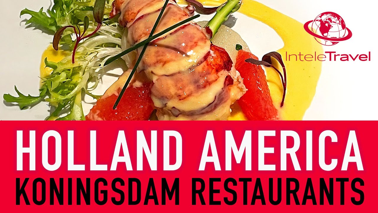 Holland America Koningsdam Restaurant Dining Options - Including Interview with Executive Chef!
