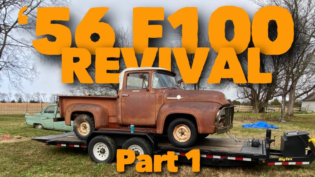 1956 Ford F100 Revival - Part 1