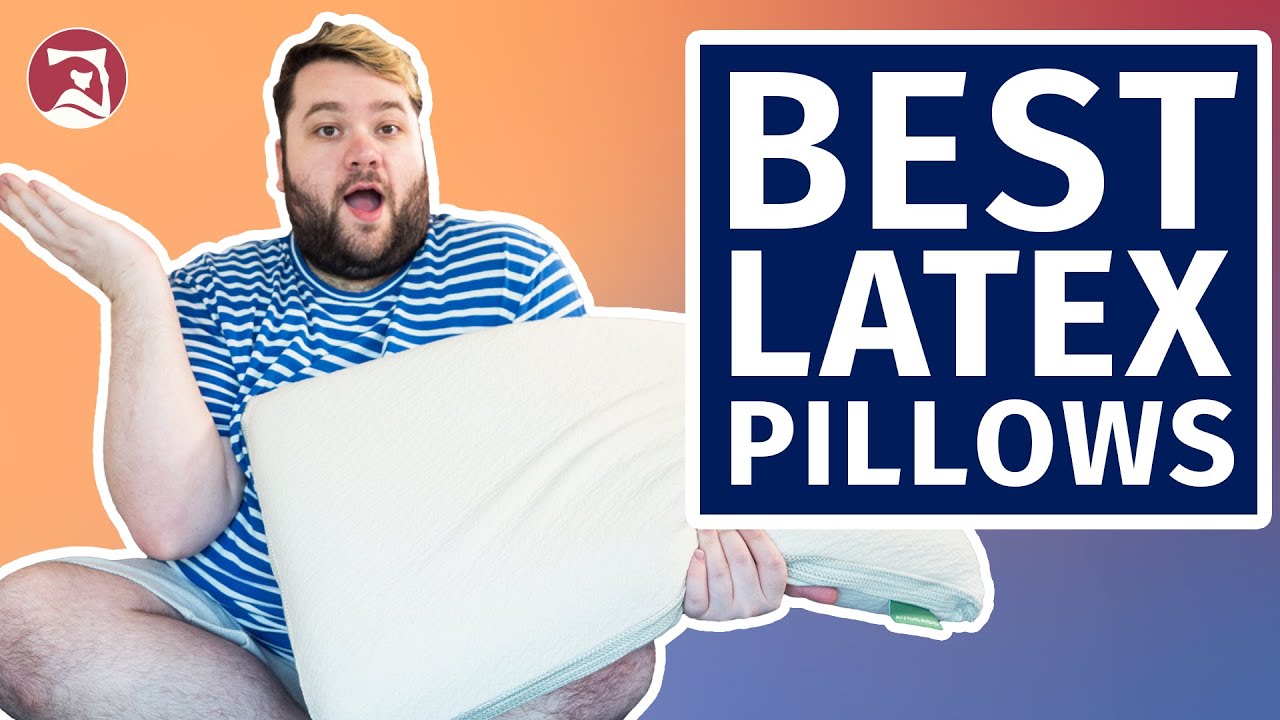Best Latex Pillows - Our Top 6 Picks!