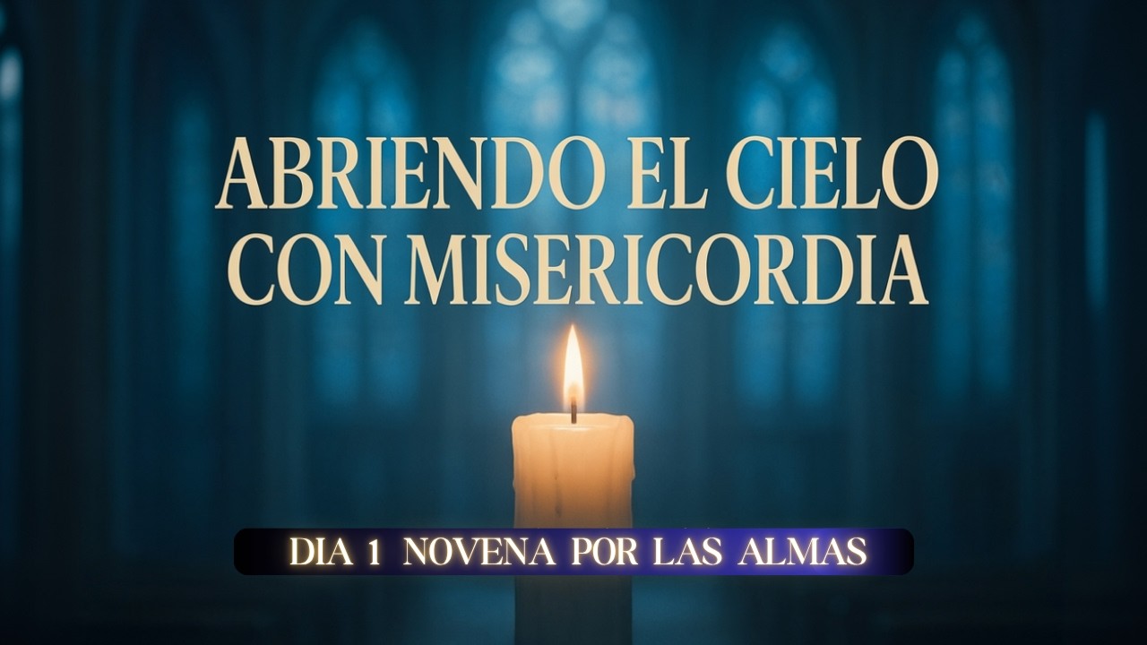 🔥D&iacute;a 1 | La oraci&oacute;n que libera almas olvidadas 🙏