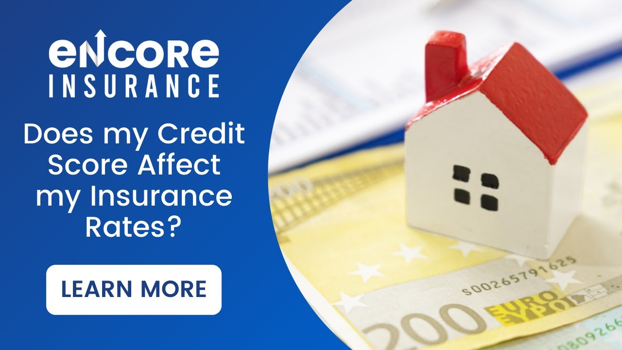 Does my Credit Score Affect my Insurance Rates?