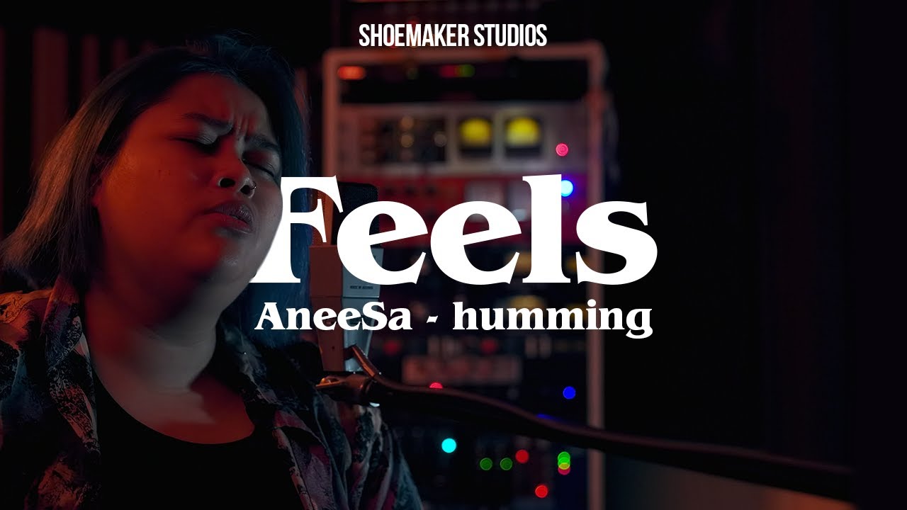AneeSa - humming Live Session at Feels #11 | Shoemaker Studios