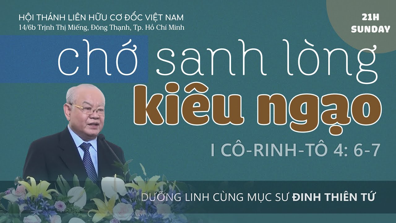 Chớ sanh lòng kiêu ngạo|Mục sư Đinh Thiên Tứ #thongdiepcodoc #congbophucam @THÔNG ĐIỆP CƠ ĐỐC #kieungao