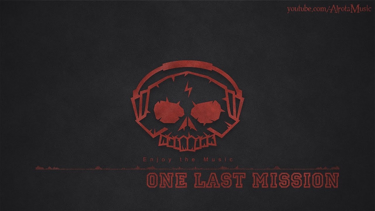 One Last Mission by Niklas Johansson - [Action, Electro Music]