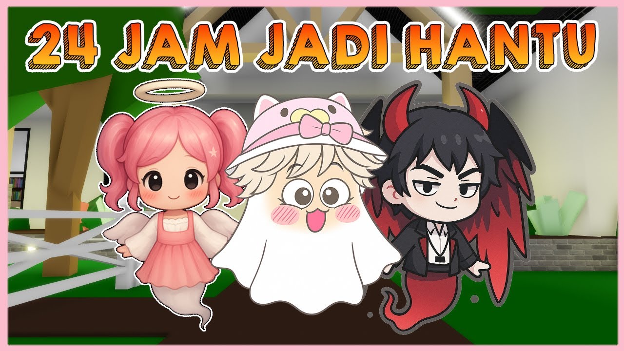 ACIL DEMON & ANGEL 24 Jam Jadi Hantu👻 - Roblox Roleplay🏡