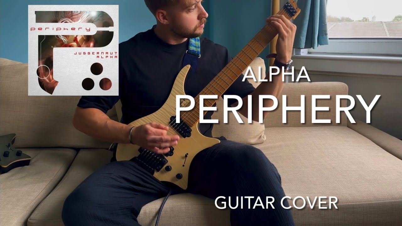 Alpha - Periphery - Guitar Cover