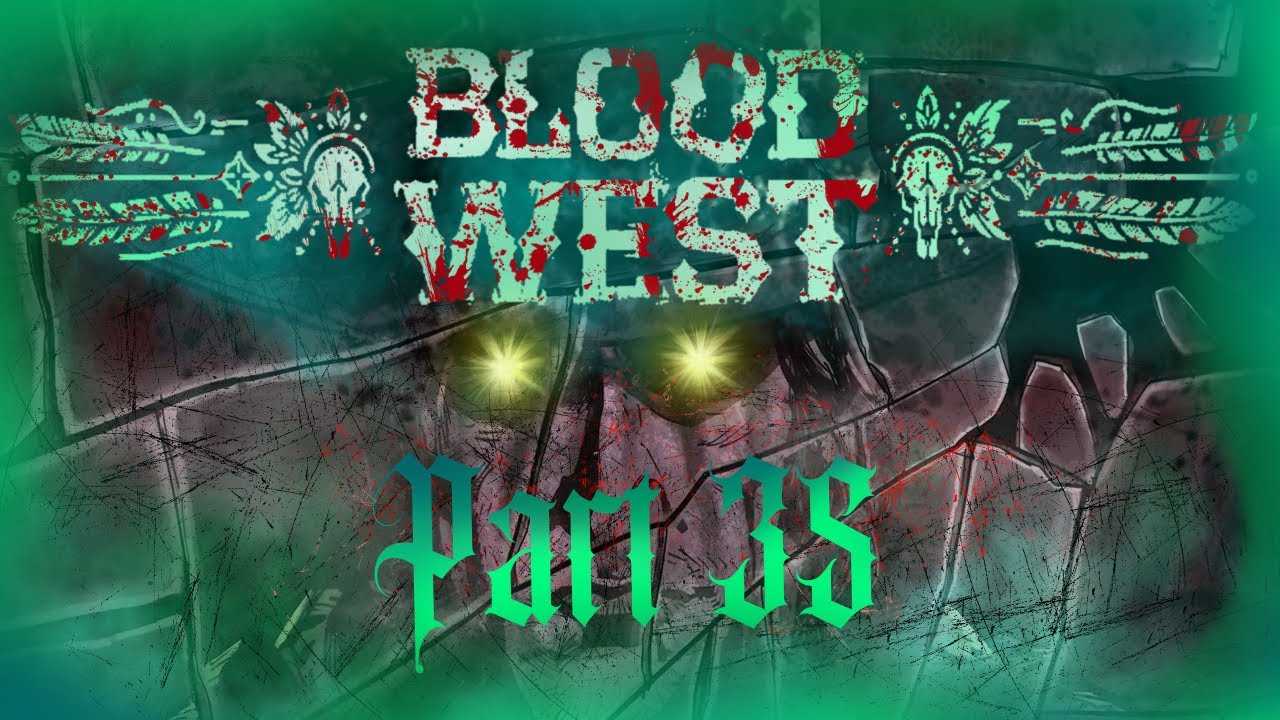 SCHLENDERN DURCH SILVER PEAKS // BLOOD WEST - Part 35