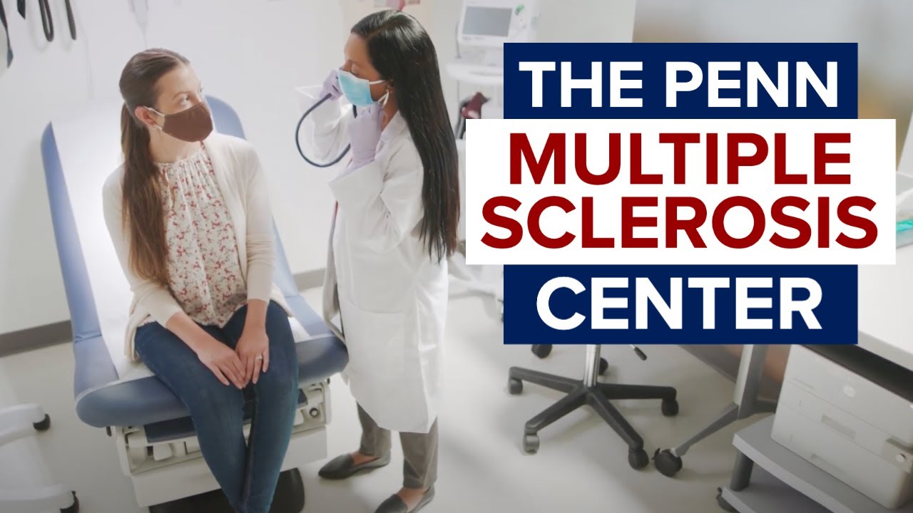 The Penn Multiple Sclerosis & Related Disorders Center