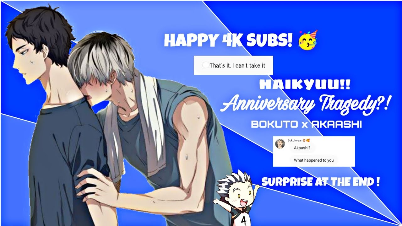 BokuAka's Anniversary Tragedy?! | Haikyuu Texts | 4k and Comeback Surprise at the end 🥳