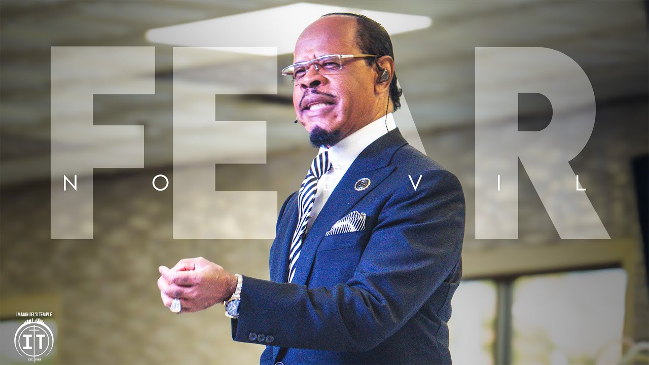 Fear No Evil - Tomorrow Will Be A Better Day | Sunday Morning Service