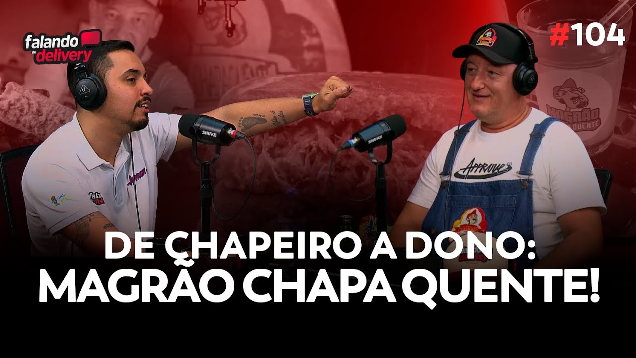 EP 104 - Como deixar de ser funcionário e virar empreendedor? (Magrão Chapa Quente)