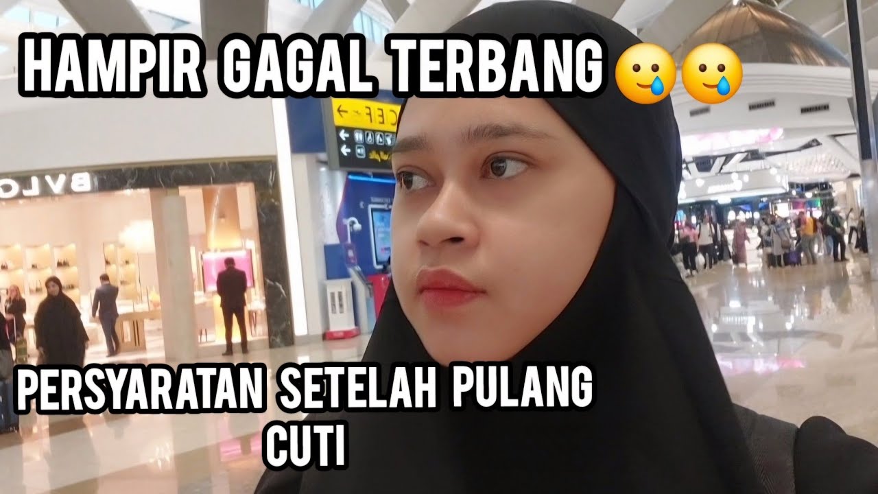 INFO TKW/TKI SETELAH PULANG DARI CUTI