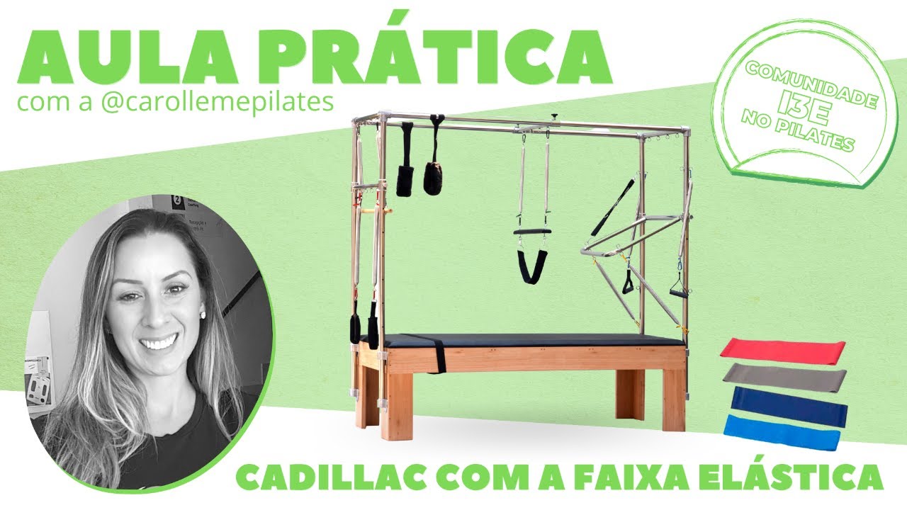 Live Prática: Cadillac com a Faixa Elástica