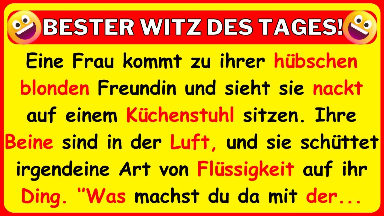 🤣BESTER WITZ DES TAGES! Eine Frau kommt zu ihrer hübschen blonden Freundin und sieht sie nackt auf..