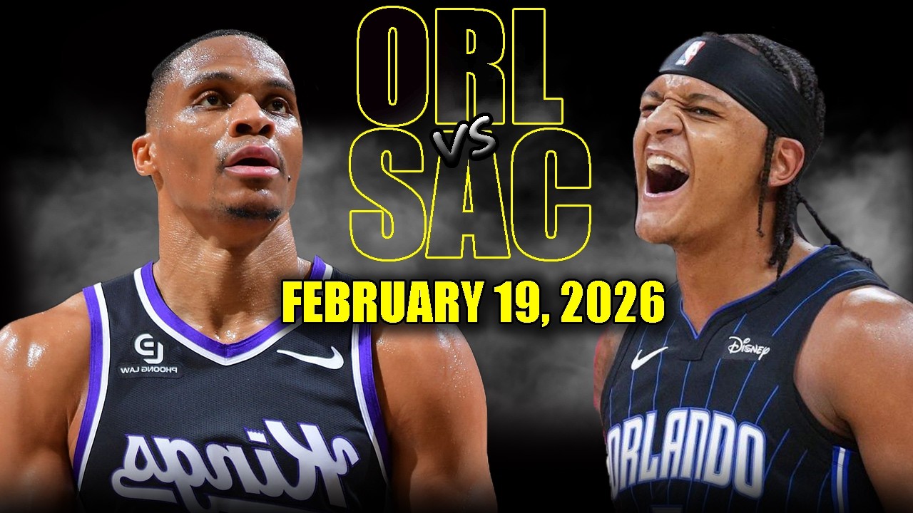 Orlando Magic vs Sacramento Kings Full Game Highlights &ndash; February 19, 2026 | NBA Season