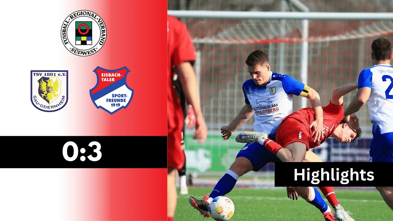 Highlights | TSV Gau-Odernheim vs. Spfr. Eisbachtal 0:3 | 21. Spieltag Oberliga RLP/Saar