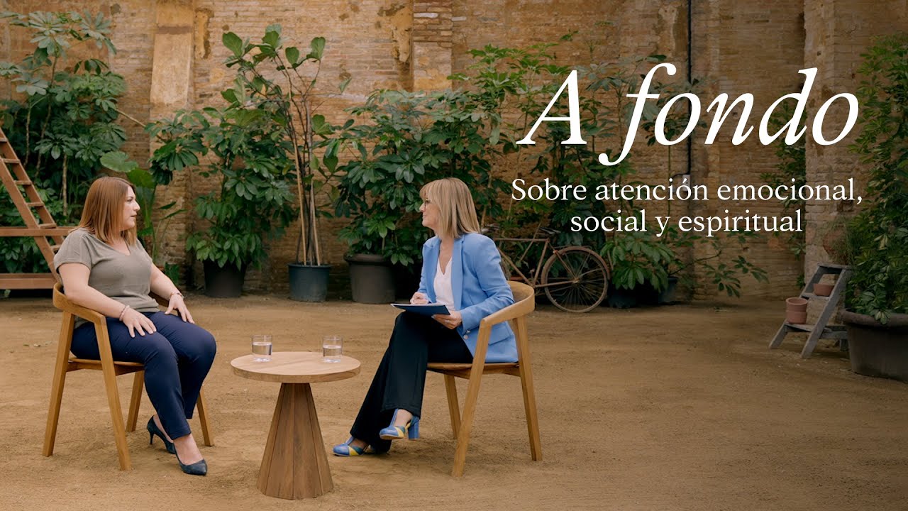A FONDO | Atención emocional, social y espiritual