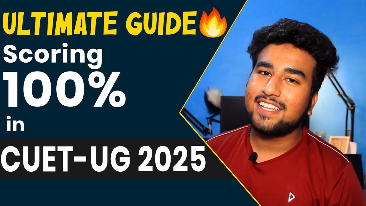 How to Score in CUET-UG 2025! Guide to Domains and Material