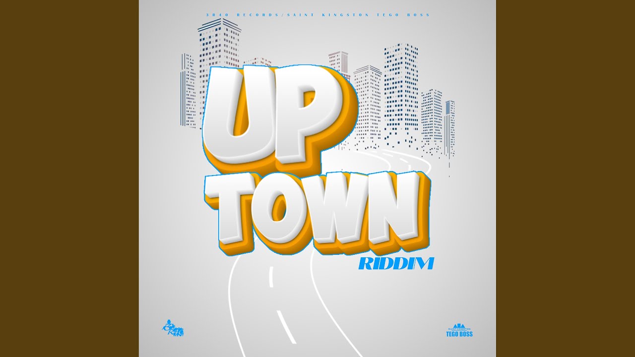 Uptown Riddim