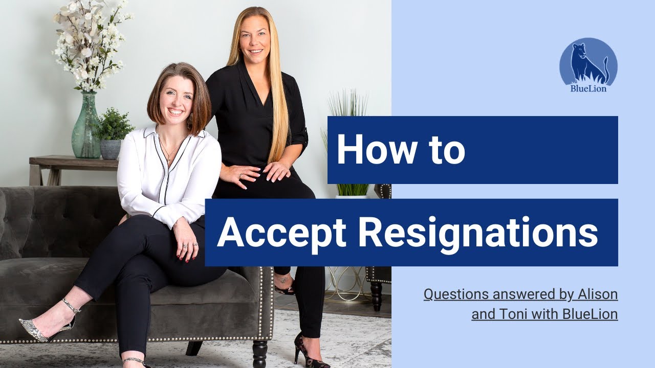 How to Accept Resignations | BlueLion