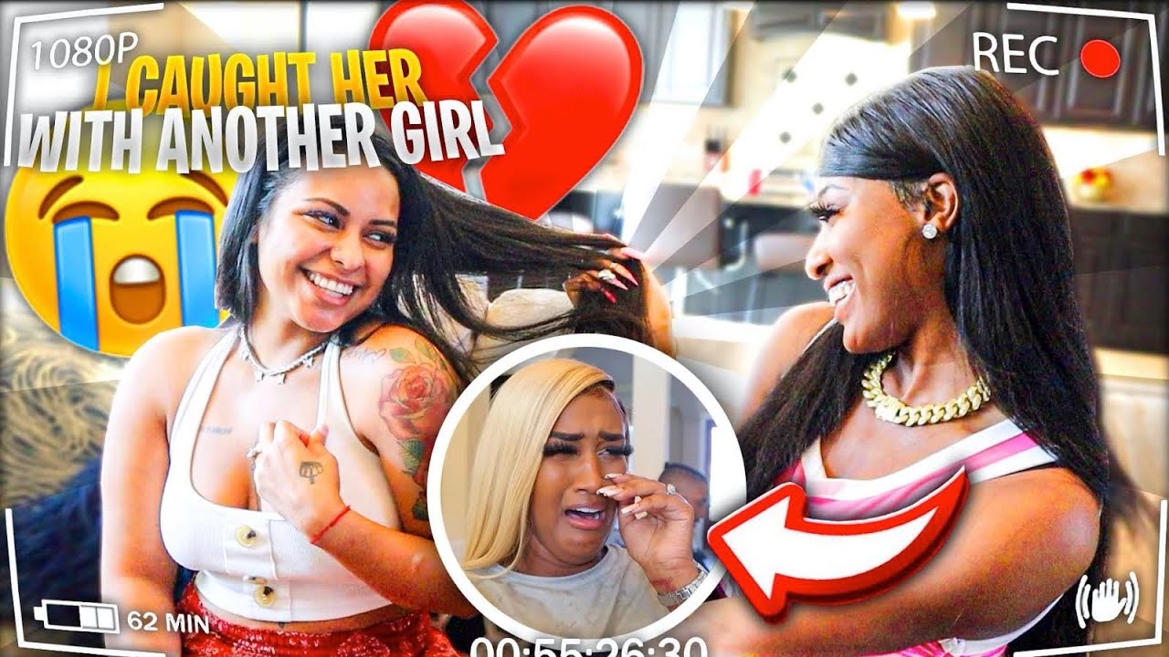 I CAUGHT HER WITH ANOTHER GIRL...emotional💔