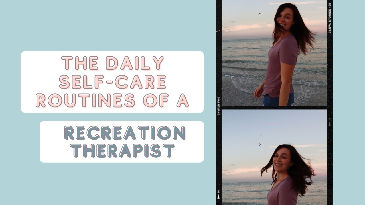 The daily self care routines of a Recreation Therapist - a day in the life of 🤍
