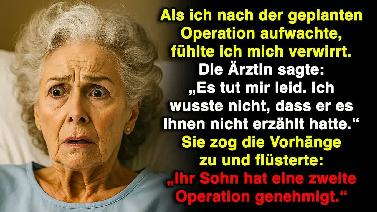 Ich wachte nach der Operation auf und die Ärztin sagte： „Sie wussten nichts davon ＂