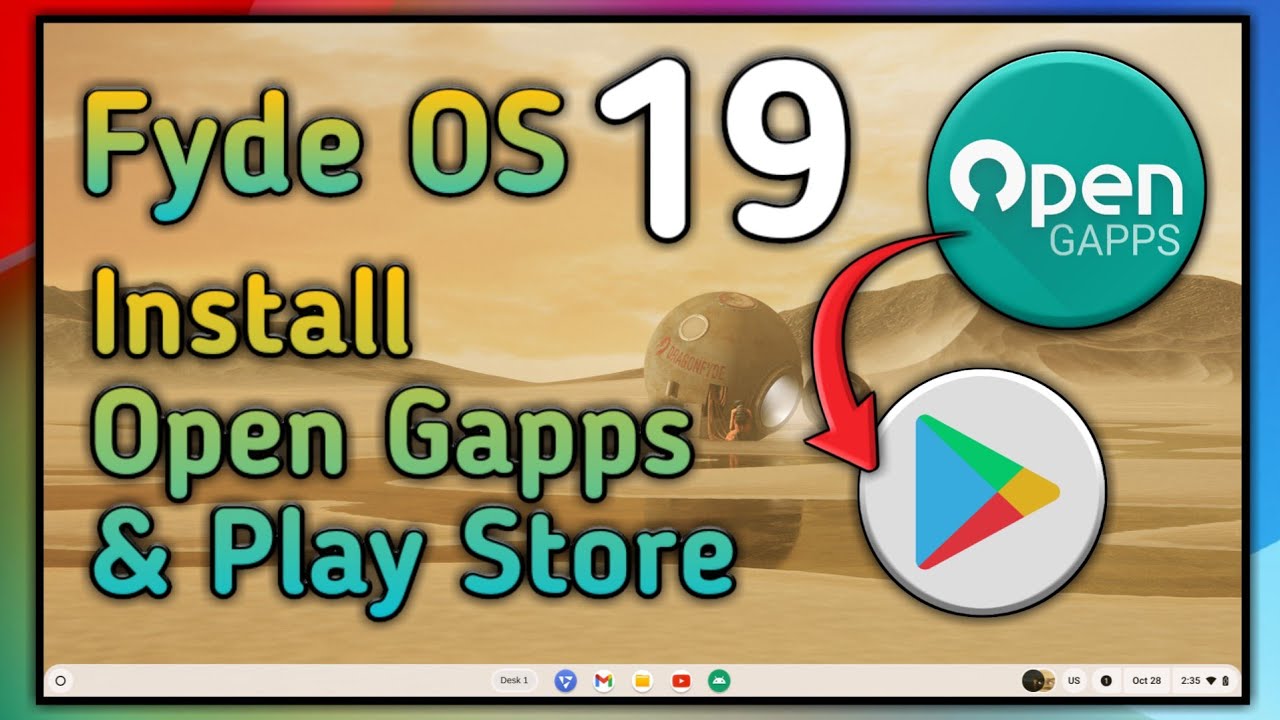 how to install Open Gapps and play store on Fyde OS 19 step by step