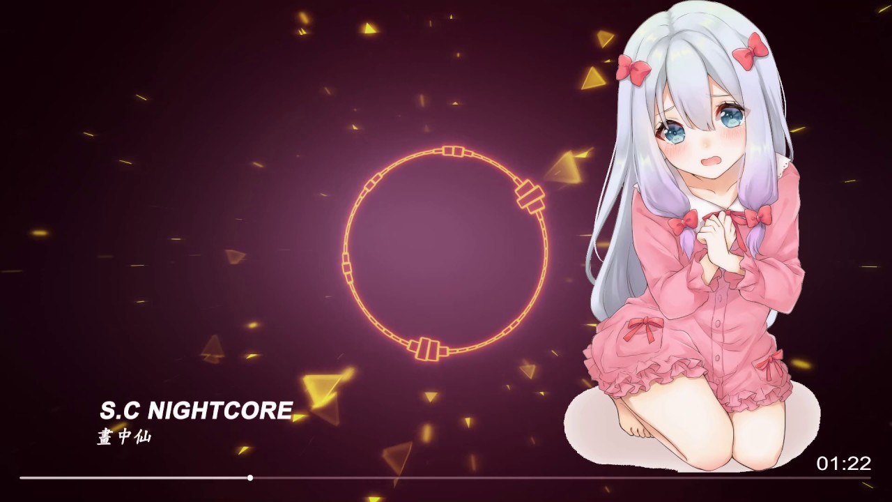 【S.C NightCore】畫中仙 中文字幕