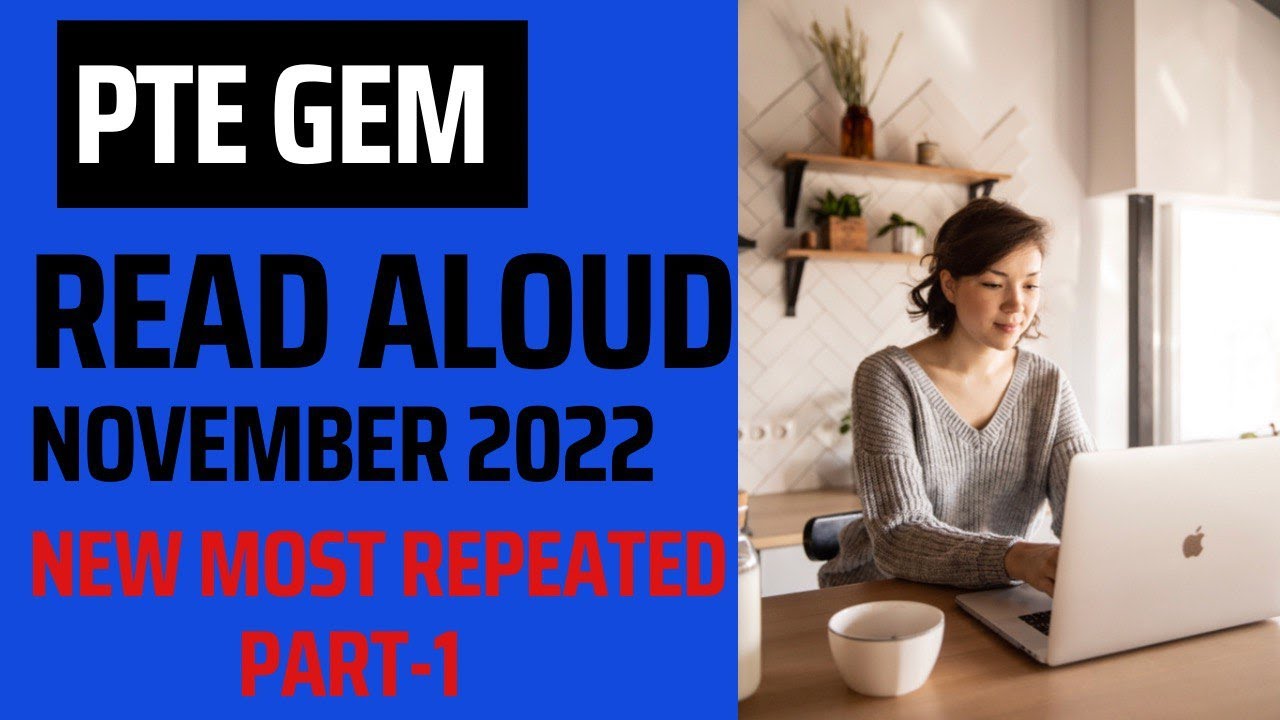 PTE READ-ALOUD- NEW MOST REPEATED- NOVEMBER 2022-PART-1 #pte.