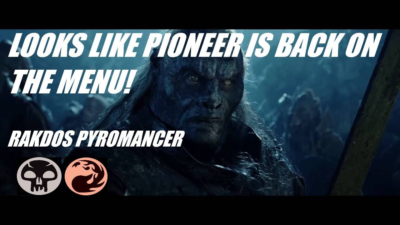 Looks like Pioneer is back on the menu! - Rakdos Pyromancer (Post Bans)