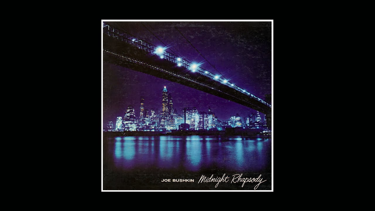 Joe Bushkin, His Piano and His Orchestra - MIDNIGHT RHAPSODY