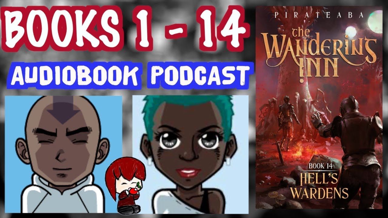 The Wandering Inn Books 1-14 Scatterbrained Podcast Discussion!!!! 🍳 🍲📘