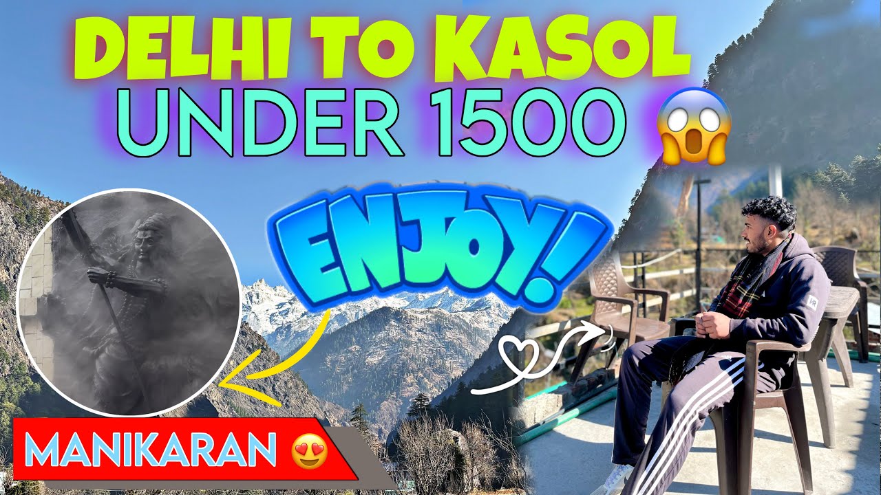 KASOL VLOG🏔️🥀 #kasol#kasoldiaries#kullu#travel#travelphotography#vlog#himachalpradesh#himachal