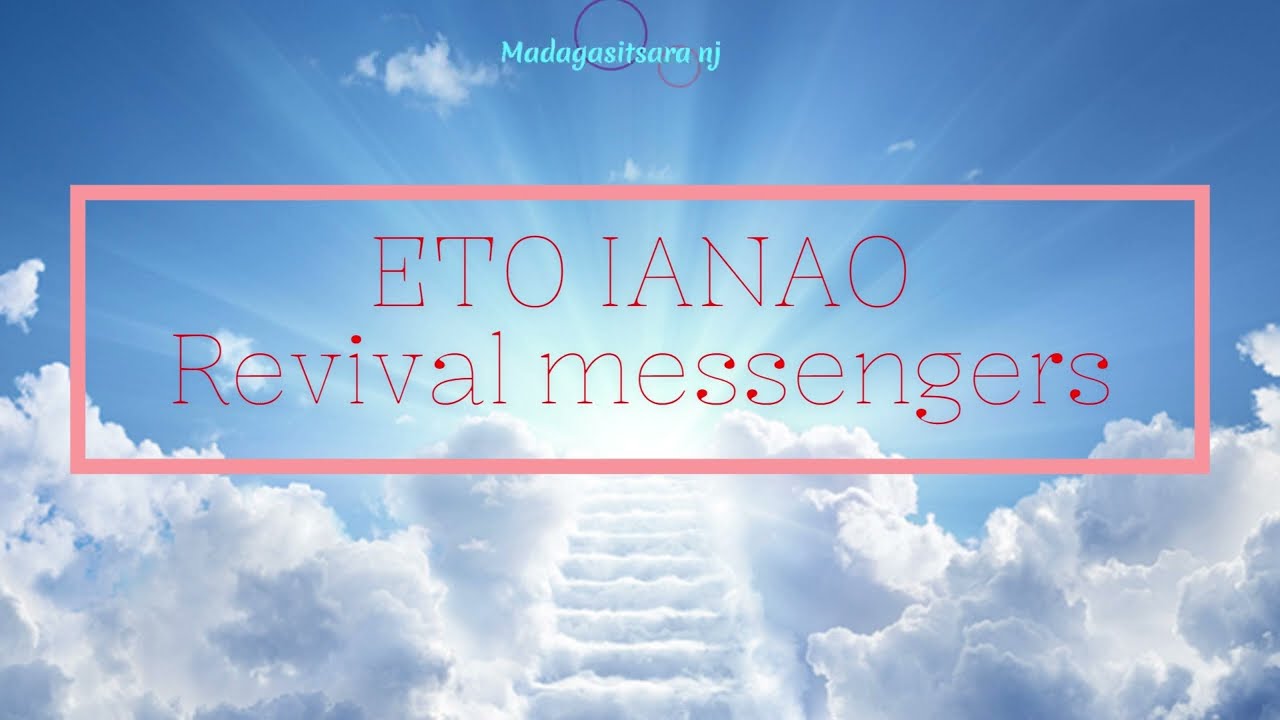 Eto Ianao- Revival Messengers(Karaoké)